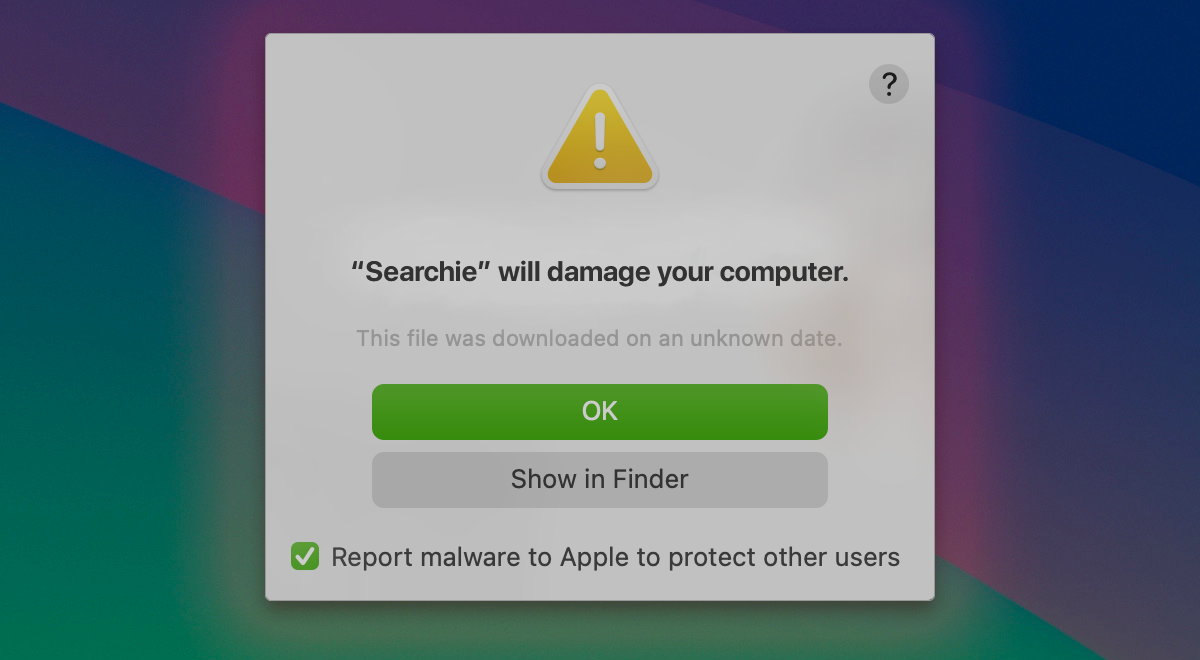 “Searchie will damage your computer” alert on Mac